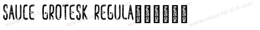 Sauce Grotesk Regula字体转换